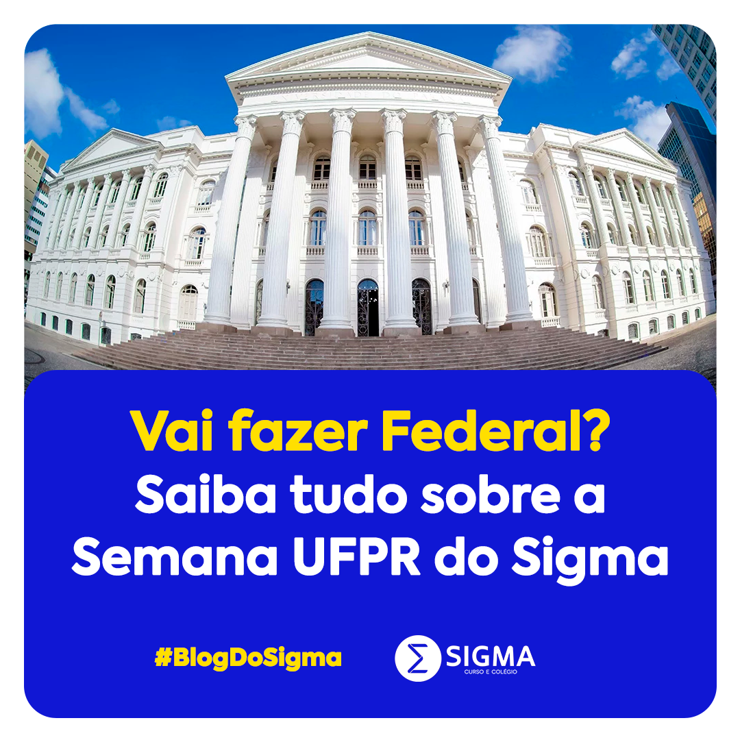 Semana UFPR do Sigma traz revisão para o vestibular 2023 da Federal do Paraná
