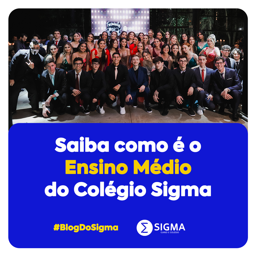 Conheça o Ensino Médio do Colégio Sigma em Londrina 