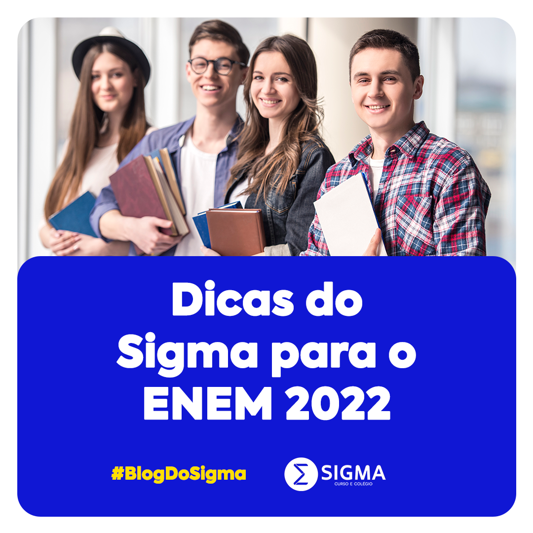 Enem 2022: dicas do Sigma para se dar bem nas provas